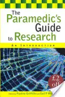 Ghidul paramedicului pentru cercetare: O introducere - The Paramedic's Guide to Research: An Introduction
