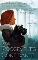 Confidenta doamnei Roosevelt (Mrs. Roosevelt's Confidante) - Mrs. Roosevelt's Confidante