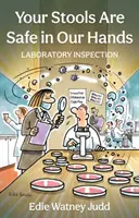 Scaunele tale sunt în siguranță în mâinile noastre - Inspecție de laborator - Your Stools Are Safe in Our Hands - Laboratory Inspection
