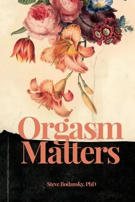 Orgasmul contează - Orgasm Matters