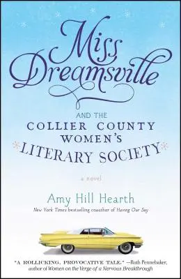 Miss Dreamsville și Societatea Literară a Femeilor din Collier County - Miss Dreamsville and the Collier County Women's Literary Society