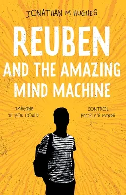 Reuben și mașina minții uimitoare - Reuben and the Amazing Mind Machine