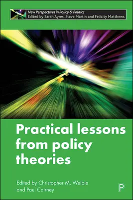 Lecții practice din teoriile politice - Practical Lessons from Policy Theories