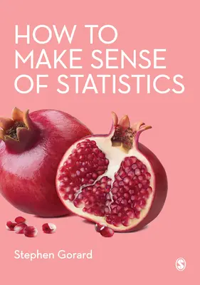 Cum să înțelegem statisticile - How to Make Sense of Statistics