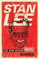 Stan Lee: Omul din spatele Marvel - Stan Lee: The Man Behind Marvel
