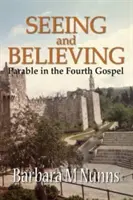 A vedea și a crede - Seeing and Believing