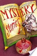 O antologie Oxford de povestiri misterioase - An Oxford Anthology of Mystery Stories