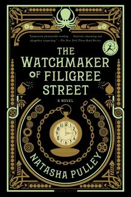 Ceasornicarul de pe Filigree Street - The Watchmaker of Filigree Street