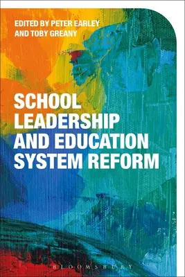 Leadership școlar și reforma sistemului educațional - School Leadership and Education System Reform