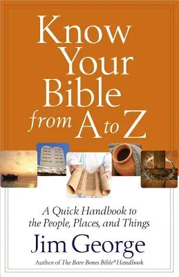 Cunoaște-ți Biblia de la A la Z - Know Your Bible from A to Z