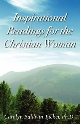 Lecturi inspiraționale pentru femeia creștină - Inspirational Readings for the Christian Woman