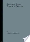 Teatrul de comedie Boulevard din Germania - Boulevard Comedy Theatre in Germany