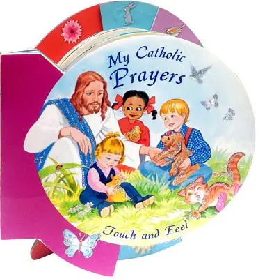 Rugăciunile mele catolice Atinge și pipăie - My Catholic Prayers Touch and Feel