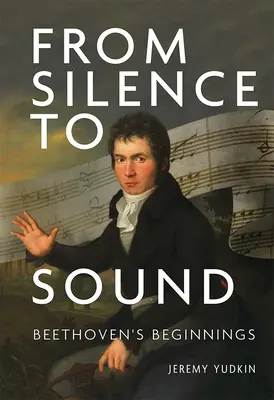 De la tăcere la sunet: Începuturile lui Beethoven - From Silence to Sound: Beethoven's Beginnings