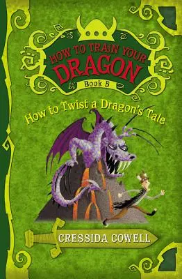 Cum să-ți dresezi dragonul: Cum să răsucești povestea unui dragon - How to Train Your Dragon: How to Twist a Dragon's Tale