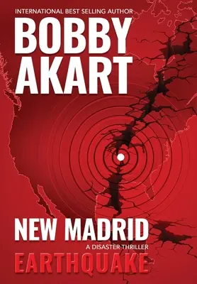Cutremurul New Madrid: Un thriller al dezastrelor - New Madrid Earthquake: A Disaster Thriller