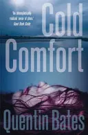 Cold Comfort - Un thriller polițist atmosferic și înfricoșător, plin de răsturnări de situație - Cold Comfort - A chilling and atmospheric crime thriller full of twists