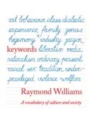 Cuvinte-cheie - Un vocabular al culturii și societății - Keywords - A Vocabulary of Culture and Society