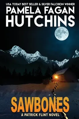 Sawbones: Un roman Patrick Flint - Sawbones: A Patrick Flint Novel