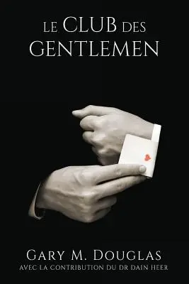 Le Club Des Gentlemen - Franceză - Le Club Des Gentlemen - French