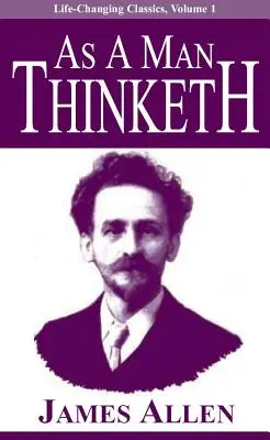 Așa cum gândește un om - As a Man Thinketh
