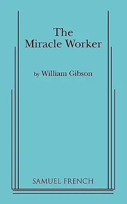 Miracle Worker - The Miracle Worker