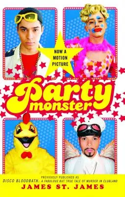 Monstrul petrecerii: O poveste fabuloasă, dar adevărată, despre crimă în Clubland - Party Monster: A Fabulous But True Tale of Murder in Clubland
