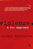 Violența: O nouă abordare - Violence: A New Approach