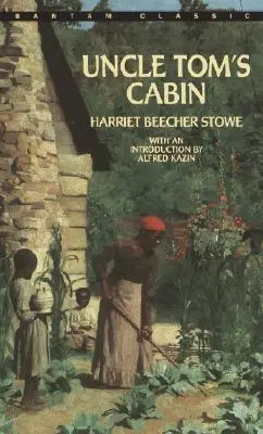Cabana unchiului Tom - Uncle Tom's Cabin