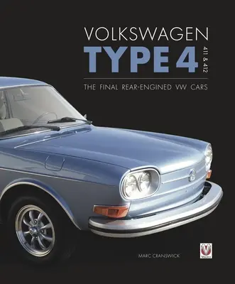 Volkswagen Type 4: 411 și 412: Ultimele mașini VW cu motorul în spate - Volkswagen Type 4: 411 and 412: The Final Rear-Engined VW Cars