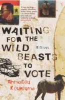 În așteptarea votului fiarelor sălbatice - Waiting For The Wild Beasts To Vote