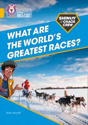 Shinoy și Chaos Crew: Care sunt cele mai mari curse din lume? - Banda 09/Oro - Shinoy and the Chaos Crew: What are the world's greatest races? - Band 09/Gold