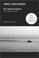 Marea Enigmă: Noi colecții de poeme - The Great Enigma: New Collected Poems