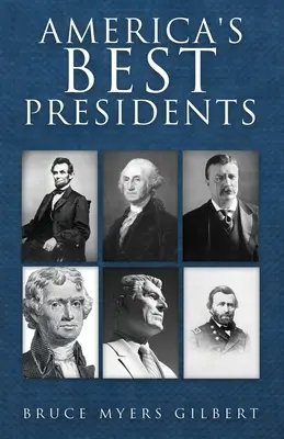 Cei mai buni președinți ai Americii - America's Best Presidents
