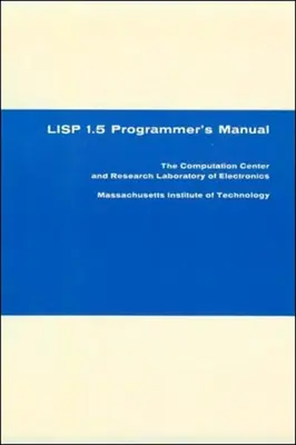 Manualul programatorului LISP 1.5 - LISP 1.5 Programmer's Manual