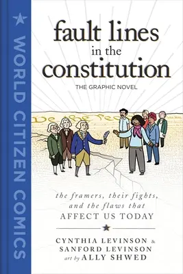 Fault Lines in the Constitution: Romanul grafic - Fault Lines in the Constitution: The Graphic Novel