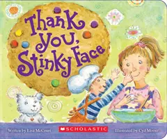 Mulțumesc, față împuțită - Thank You, Stinky Face