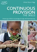 Aprovizionare continuă: Competențe - Continuous Provision: The Skills