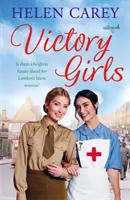 Victory Girls (Lavender Road 6) - O saga emoționantă despre femeile curajoase ale Londrei din timpul celui de-al Doilea Război Mondial - Victory Girls (Lavender Road 6) - A touching saga about London's brave women of World War Two