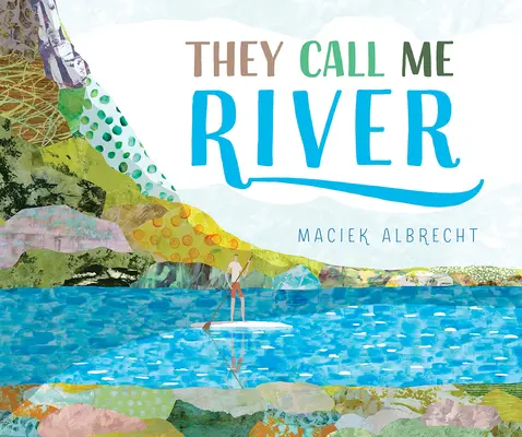Ei îmi spun River - They Call Me River