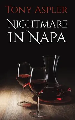 Coșmar în Napa - Nightmare In Napa
