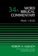 Marcu 1-8:26, volumul 34a, 34 - Mark 1-8:26, Volume 34a, 34