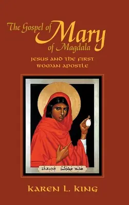 Evanghelia Mariei din Magdala - Gospel of Mary of Magdala