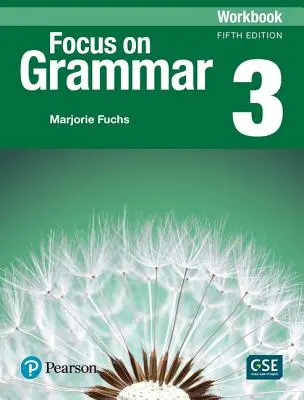 Caiet de lucru Focus on Grammar 3 - Focus on Grammar 3 Workbook