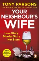 Nevasta vecinului tău - Your Neighbour's Wife