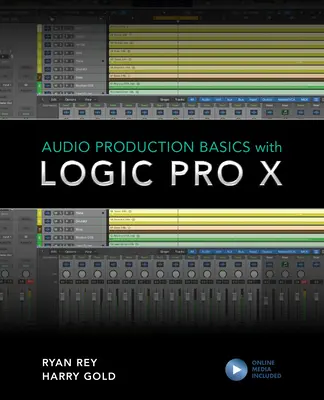 Bazele producției audio cu Logic Pro X - Audio Production Basics with Logic Pro X