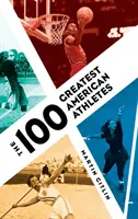 Cei mai mari 100 de atleți americani - The 100 Greatest American Athletes