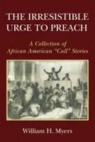 Nevoia irezistibilă de a predica - The Irresistible Urge to Preach