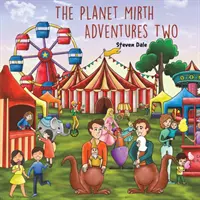 Aventurile planetei Mirth Two - The Planet Mirth Adventures Two