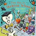 Prima zi la Școala Skeleton - First Day at Skeleton School